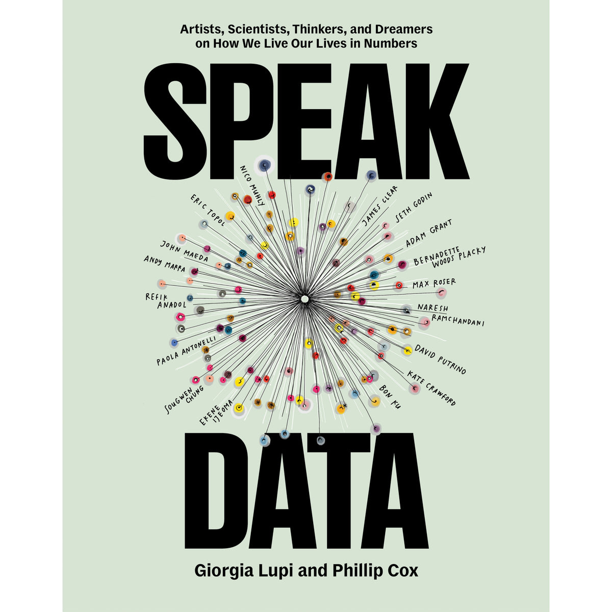 Speak Data Giorgia Lupi, Phillip Cox