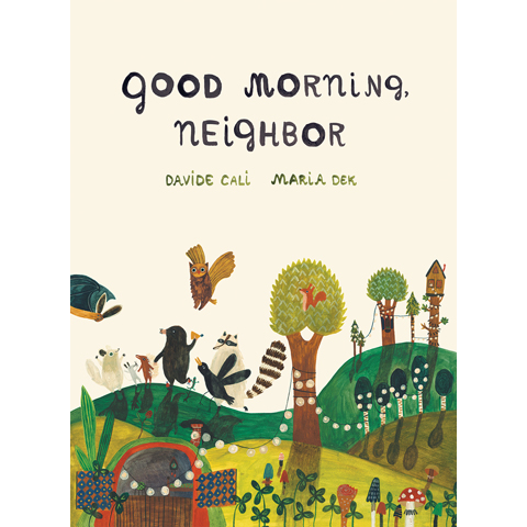 Good Morning, Neighbor Davide Cali, Maria Dek