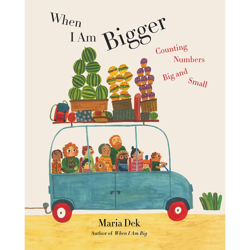When I Am Bigger Maria Dek