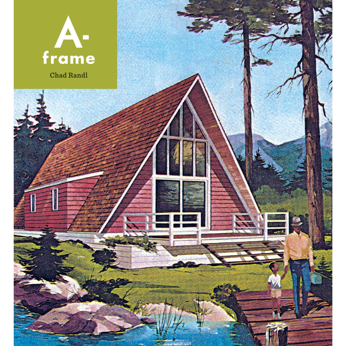 A-frame Chad Randl