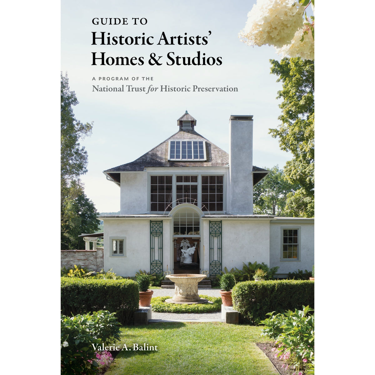 Guide to Historic Artists' Homes and Studios Valerie A. Balint