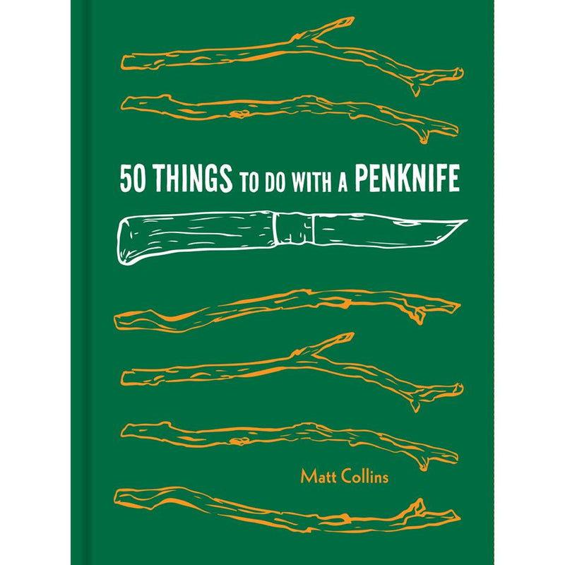 50 Things to Do with a Penknife Matt Collins