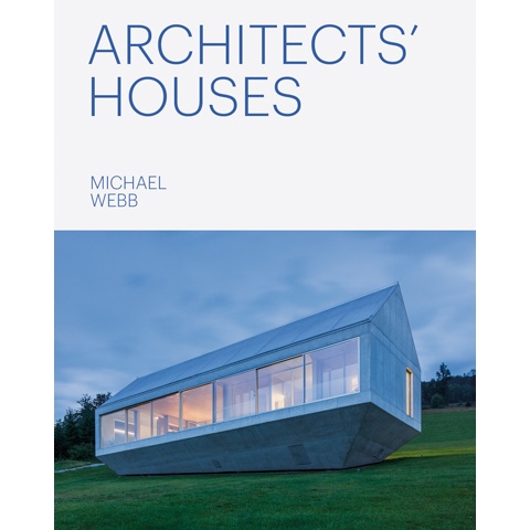 Architects' Houses Michael Webb
