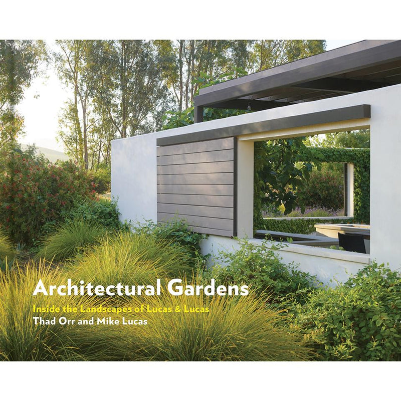 Architectural Gardens Thad Orr, Mike Lucas