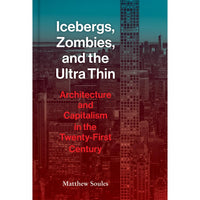 Icebergs, Zombies, and the Ultra Thin Matthew Soules