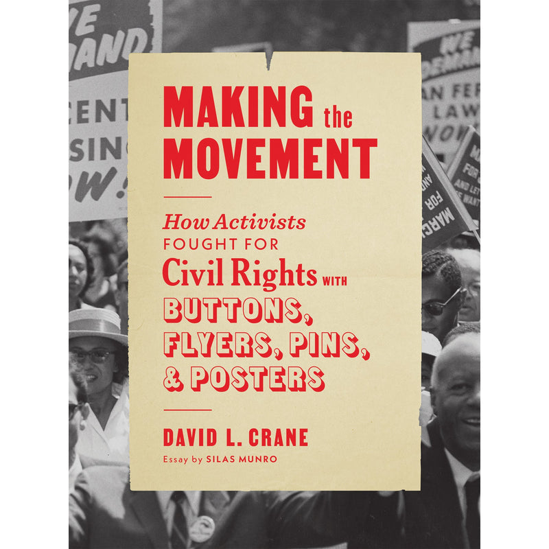 Making the Movement David L. Crane, Silas Munro