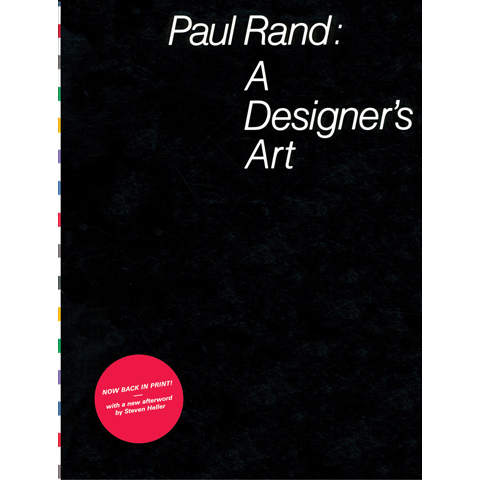 Paul Rand: A Designer's Art Paul Rand