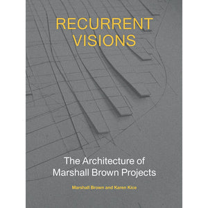 Recurrent Visions Marshall Brown Karen Kice