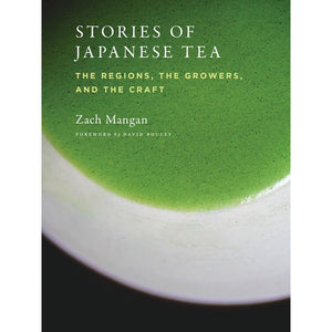 Stories of Japanese Tea Zach Mangan