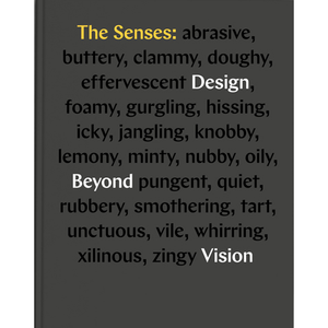 The Senses Ellen Lupton, Andrea Lipps