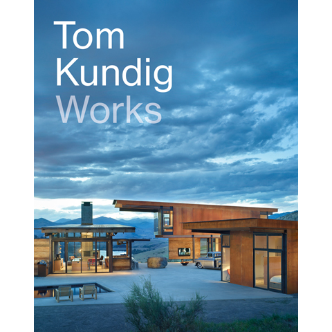 Tom Kundig: Works Tom Kundig
