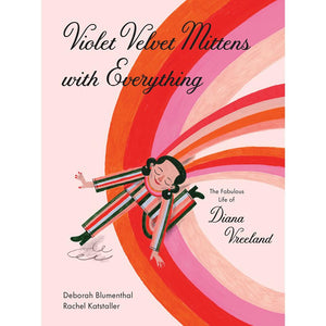 Violet Velvet Mittens with Everything Deborah Blumenthal, Rachel Katstaller