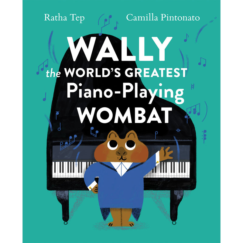Wally the World's Greatest Piano-Playing Wombat Ratha Tep, Camilla Pintonato